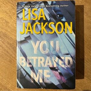 ‘You Betrayed Me' by Lisa Jackson
